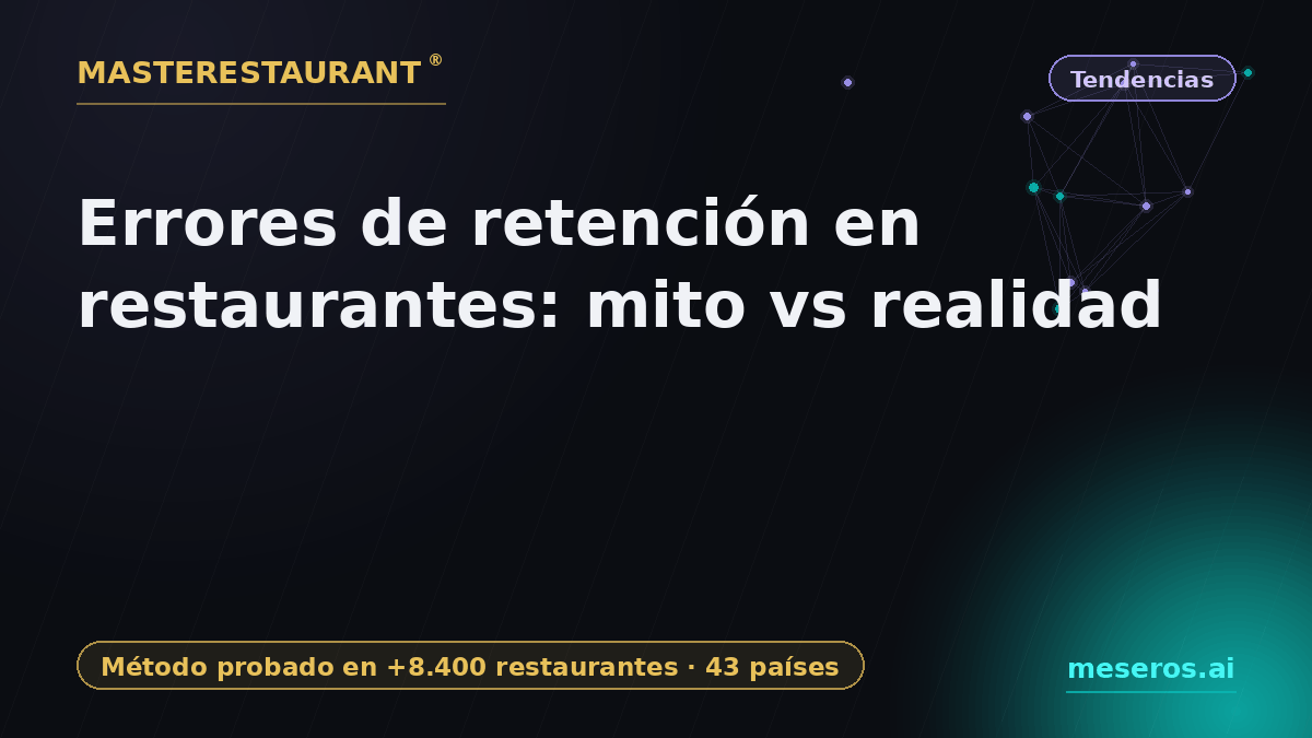 Restaurant Staff Retention Errors: Myth vs Reality — Masterestaurant