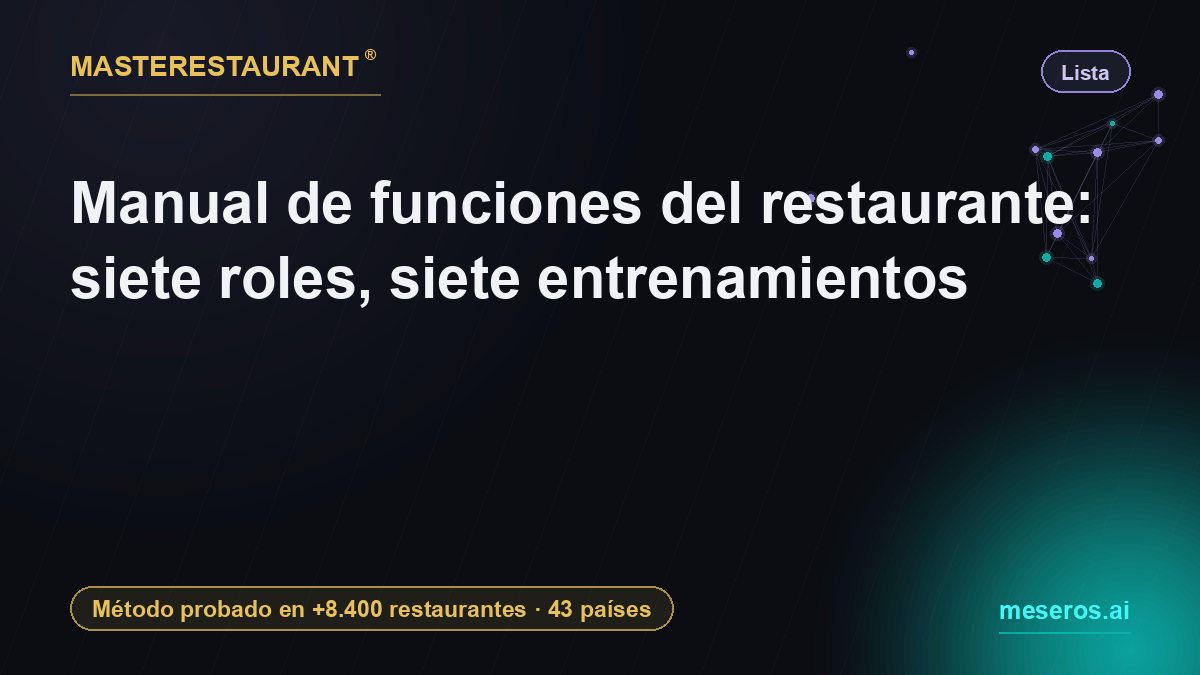 Manual de funciones del restaurante: siete roles, siete entrenamientos — Masterestaurant
