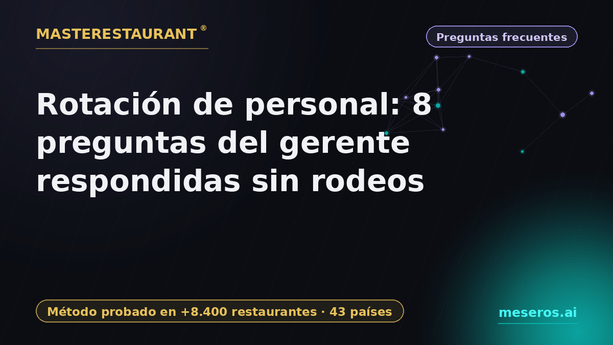 Staff Turnover: 8 Manager Questions Answered Without Spin (2026) — Masterestaurant