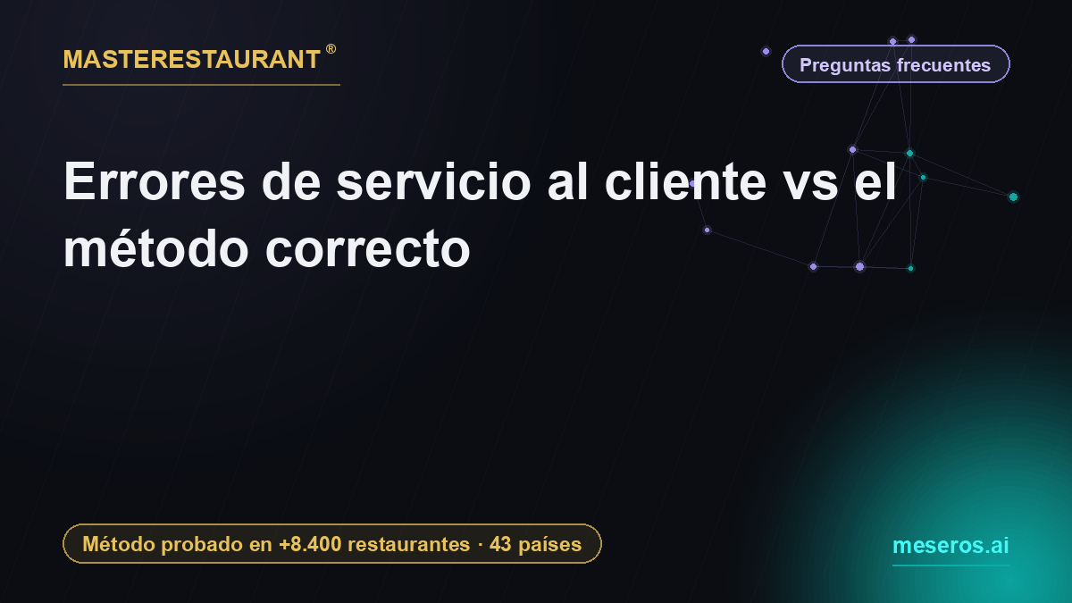 Service mistakes vs the right method — Masterestaurant