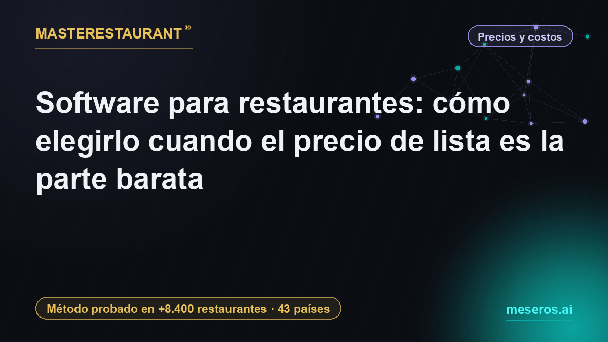 Restaurant software: how to choose it when the list price is the cheap part — Masterestaurant