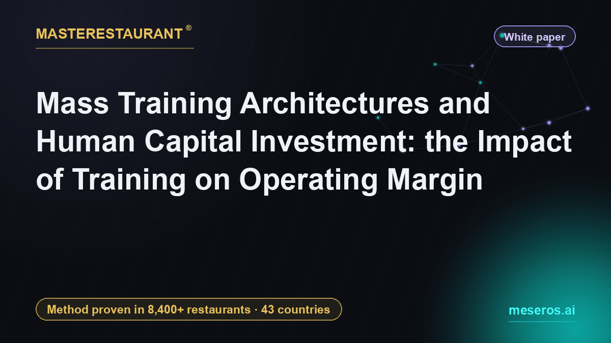 Mass Training Architectures and Human Capital Investment: the Impact of Training on Operating Margin — Masterestaurant